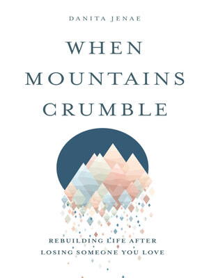 cover image of When Mountains Crumble